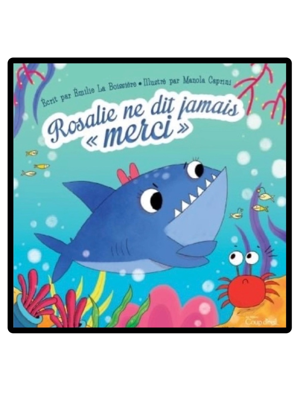 BUNDLE & SAVE 🎉 FRENCH Rosalie ne dit jamais merci softcover book